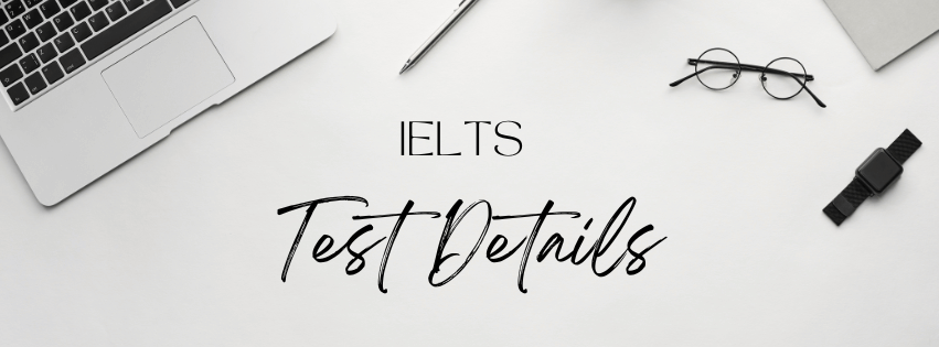 IELTS Exam Details