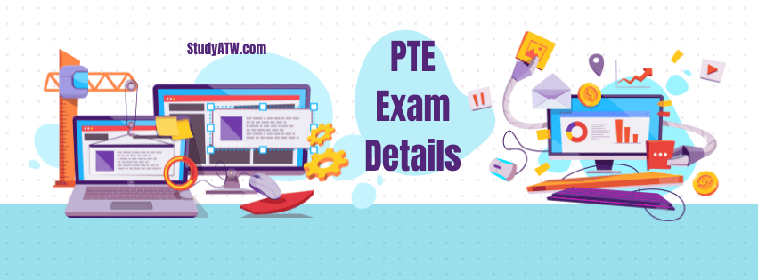 PTE Exam Deatils